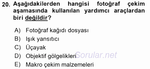 Temel Fotoğrafçılık 2015 - 2016 Tek Ders Sınavı 20.Soru