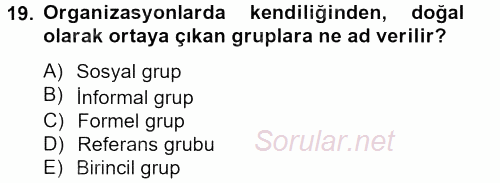 Sağlık Kurumlarında Kalite Yönetimi 2012 - 2013 Ara Sınavı 19.Soru