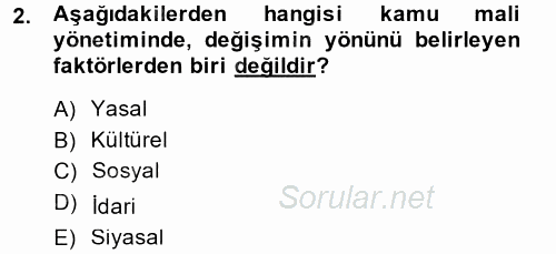 Kamu Mali Yönetimi 2013 - 2014 Ara Sınavı 2.Soru