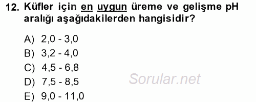 Gıda Güvenliğinin Temel Prensipleri 2014 - 2015 Ara Sınavı 12.Soru