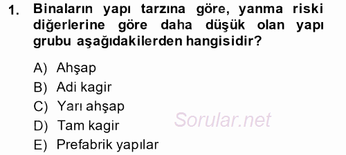 Hayat Dışı Sigortalar 2014 - 2015 Dönem Sonu Sınavı 1.Soru