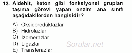 Temel Veteriner Biyokimya 2012 - 2013 Dönem Sonu Sınavı 13.Soru