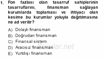 Finansal Ekonomi 2013 - 2014 Tek Ders Sınavı 1.Soru