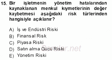 Finansal Ekonomi 2013 - 2014 Tek Ders Sınavı 15.Soru