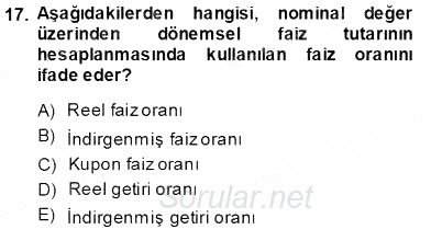 Finansal Ekonomi 2013 - 2014 Tek Ders Sınavı 17.Soru