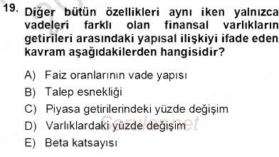 Finansal Ekonomi 2013 - 2014 Tek Ders Sınavı 19.Soru