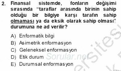 Finansal Ekonomi 2013 - 2014 Tek Ders Sınavı 2.Soru