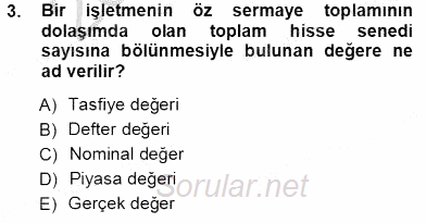 Finansal Ekonomi 2013 - 2014 Tek Ders Sınavı 3.Soru