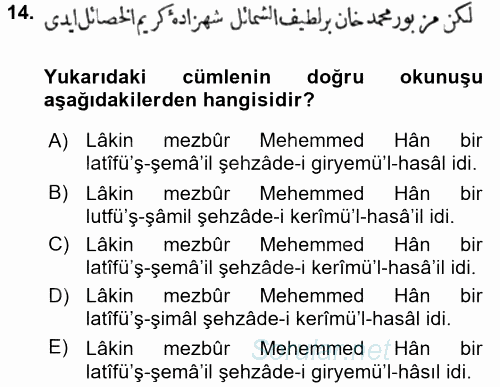 Osmanlı Türkçesi Metinleri 1 2017 - 2018 Ara Sınavı 14.Soru