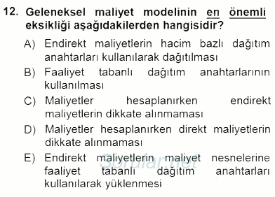 Lojistik Maliyetleri ve Raporlama 1 2014 - 2015 Dönem Sonu Sınavı 12.Soru