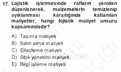 Lojistik Maliyetleri ve Raporlama 1 2014 - 2015 Dönem Sonu Sınavı 17.Soru