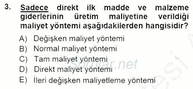 Lojistik Maliyetleri ve Raporlama 1 2014 - 2015 Dönem Sonu Sınavı 3.Soru