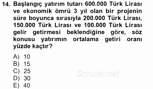 Finansal Yönetim 2 2013 - 2014 Ara Sınavı 14.Soru