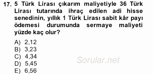 Finansal Yönetim 2 2013 - 2014 Ara Sınavı 17.Soru