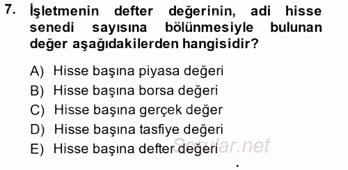 Finansal Yönetim 2 2013 - 2014 Ara Sınavı 7.Soru