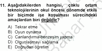 Okulöncesinde Materyal Geliştirme 2012 - 2013 Dönem Sonu Sınavı 11.Soru