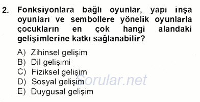 Okulöncesinde Materyal Geliştirme 2012 - 2013 Dönem Sonu Sınavı 2.Soru