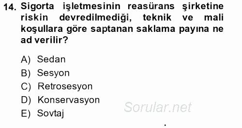 Banka Ve Sigorta Muhasebesi 2013 - 2014 Dönem Sonu Sınavı 14.Soru