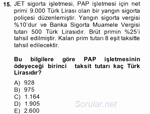 Banka Ve Sigorta Muhasebesi 2013 - 2014 Dönem Sonu Sınavı 15.Soru