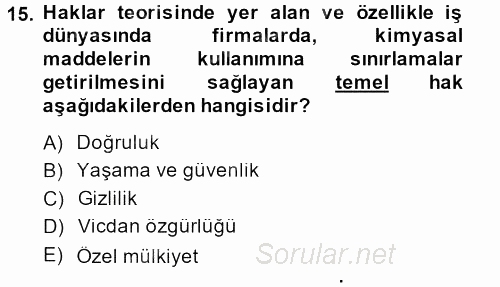 İşletmelerde Sosyal Sorumluluk Ve Etik 2014 - 2015 Ara Sınavı 15.Soru