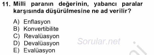 Bankaların Yönetimi Ve Denetimi 2012 - 2013 Dönem Sonu Sınavı 11.Soru