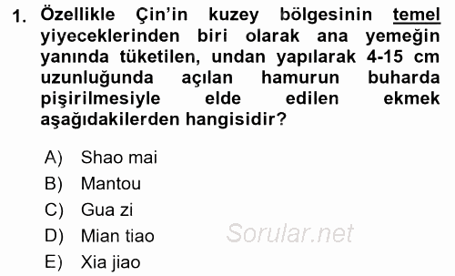Dünya Mutfakları 2 2016 - 2017 Ara Sınavı 1.Soru