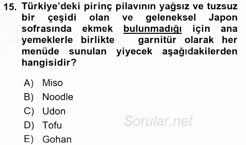Dünya Mutfakları 2 2016 - 2017 Ara Sınavı 15.Soru