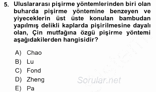 Dünya Mutfakları 2 2016 - 2017 Ara Sınavı 5.Soru