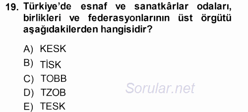 Endüstri İlişkileri 2013 - 2014 Ara Sınavı 19.Soru