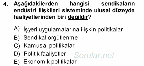 Endüstri İlişkileri 2013 - 2014 Ara Sınavı 4.Soru