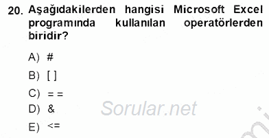 Bilgisayar 1 2013 - 2014 Ara Sınavı 20.Soru