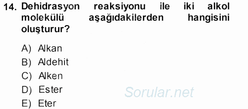 Hücre Kimyası 2013 - 2014 Dönem Sonu Sınavı 14.Soru