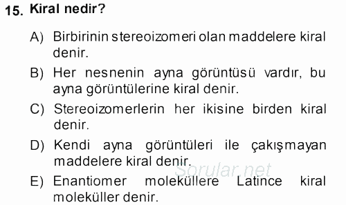 Hücre Kimyası 2013 - 2014 Dönem Sonu Sınavı 15.Soru