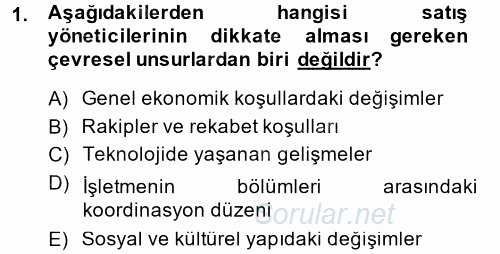 Satış Teknikleri 2014 - 2015 Ara Sınavı 1.Soru