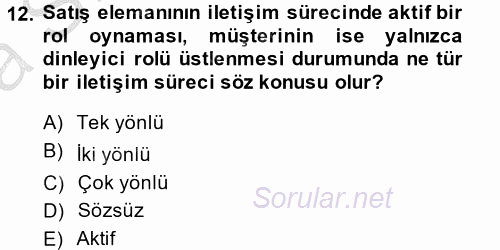 Satış Teknikleri 2014 - 2015 Ara Sınavı 12.Soru
