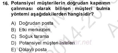 Satış Teknikleri 2014 - 2015 Ara Sınavı 16.Soru