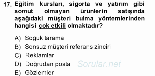 Satış Teknikleri 2014 - 2015 Ara Sınavı 17.Soru