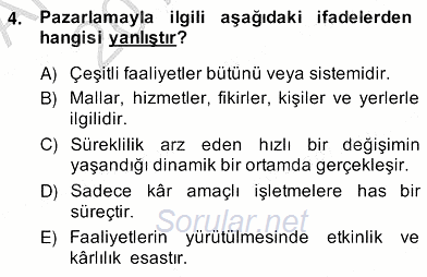 Pazarlama İlkeleri 2013 - 2014 Ara Sınavı 4.Soru