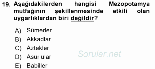 Gastronomi Tarihi 2015 - 2016 Ara Sınavı 19.Soru