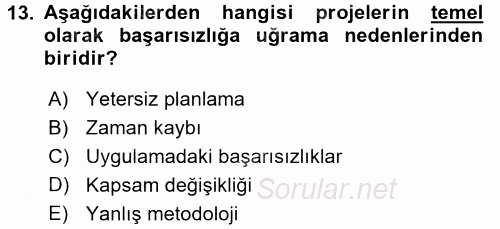 Sağlık Kurumlarında Operasyon Yönetimi 2017 - 2018 Ara Sınavı 13.Soru