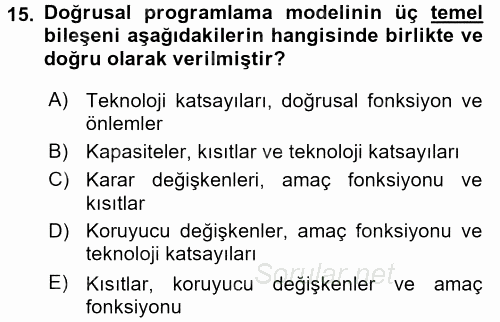 Sağlık Kurumlarında Operasyon Yönetimi 2017 - 2018 Ara Sınavı 15.Soru