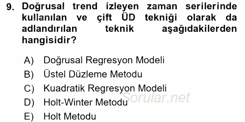 Sağlık Kurumlarında Operasyon Yönetimi 2017 - 2018 Ara Sınavı 9.Soru