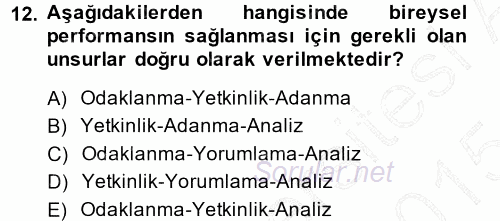 Performans ve Kariyer Yönetimi 2014 - 2015 Ara Sınavı 12.Soru