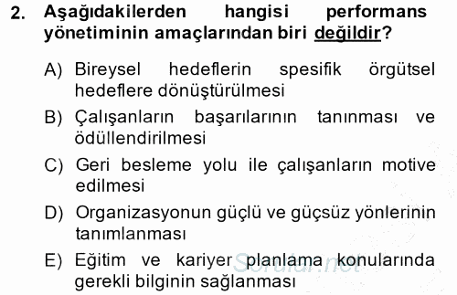 Performans ve Kariyer Yönetimi 2014 - 2015 Ara Sınavı 2.Soru