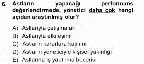 Performans ve Kariyer Yönetimi 2014 - 2015 Ara Sınavı 6.Soru