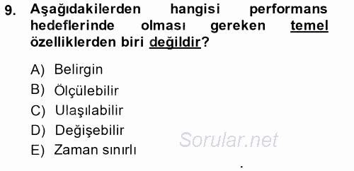 Performans ve Kariyer Yönetimi 2014 - 2015 Ara Sınavı 9.Soru