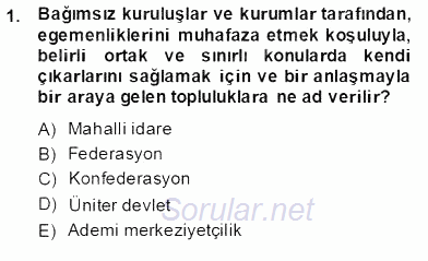 Mahalli İdareler Maliyesi 2013 - 2014 Dönem Sonu Sınavı 1.Soru