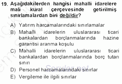 Mahalli İdareler Maliyesi 2013 - 2014 Dönem Sonu Sınavı 19.Soru