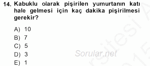 Yiyecek Üretim Temelleri 2014 - 2015 Dönem Sonu Sınavı 14.Soru