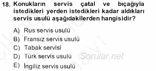 Yiyecek Üretim Temelleri 2014 - 2015 Dönem Sonu Sınavı 18.Soru